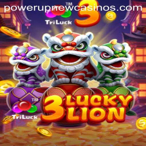 Exploring the Exciting World of 3LUCKYLION at PowerUpCasino