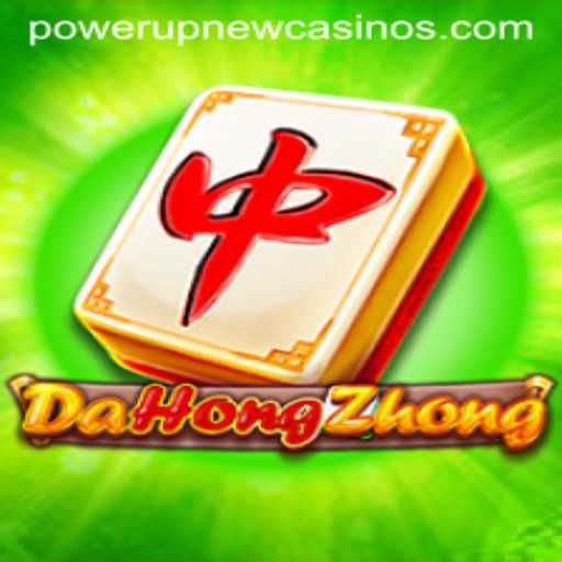 Discover the Exciting World of DaHongZhong at PowerUpCasino