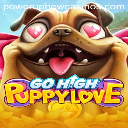Discover the Exciting World of GoHighPuppyLove and PowerUpCasino