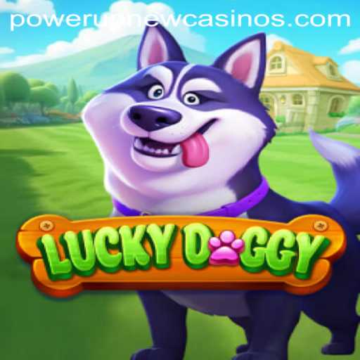 Discover the Thrills of LuckyDoggy at PowerUpCasino