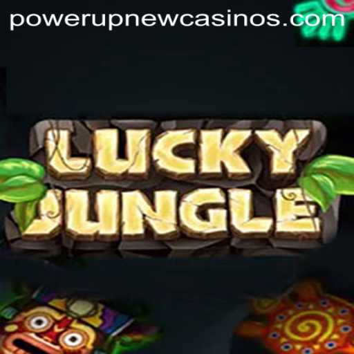 A Thrilling New Experience: LuckyJungle Unleashes Adventure in PowerUpCasino