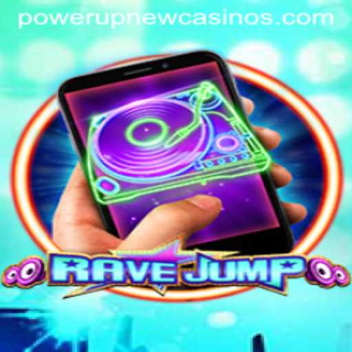 RaveJumpmobile: A Thrilling Adventure in the PowerUpCasino Universe
