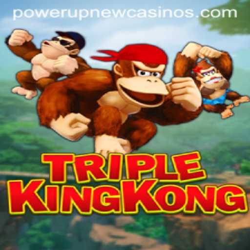 TripleKingKong: The Latest Sensation in PowerUpCasino