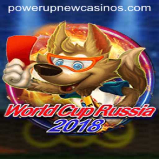 WorldCupRussia2018: Exploring the Excitement with PowerUpCasino